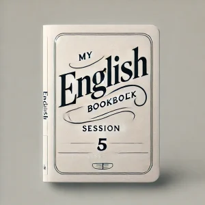 My English Booklet session 5