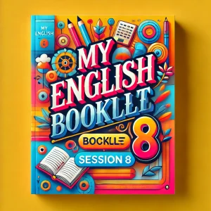 My English Booklet session 7  2025