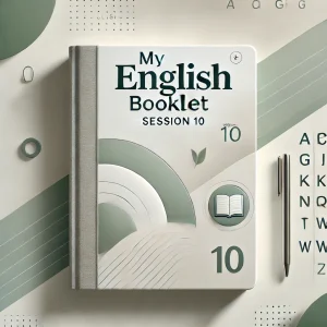My English Booklet session 10